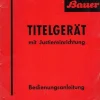Tradera Bauer titelgerät mit justiereinrichtung (På tyska)^ Fotokameror