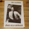 Tradera bra bok om flyg * ÖVER ALLA GRÄNSER AV ÅKE LILJEBERG> Flyg- & Flyghistoria