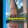 Tradera Byggnadsmaterial: Uppbyggnad, tillverkning och egenskaper - Per Gunnar Burström> Kurslitteratur & Undervisning