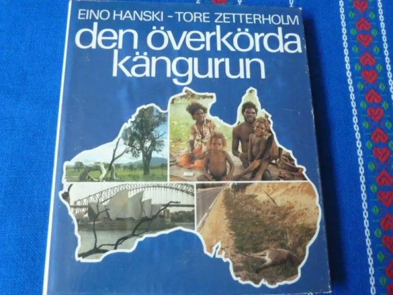Tradera DEN ÖVERKÖRDA KÄNGURUN, E. HANSKI & T. ZETTERHOLM, 1975, BÖCKER> Resor & Topografi