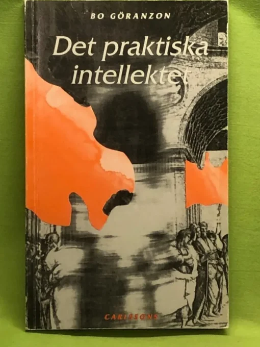 Tradera Det praktiska intellektet datoranvändning och yrkeskunnande / Göranzon, Bo> Övriga Böcker & Tidningar