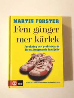 Tradera Fem gånger mer kärlek - Martin Forster> Graviditets- & Barnböcker