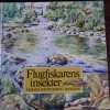 Tradera Flugfiskarens insekter: ekologi-identifiering-imitation - Ulf Pierrou & Tommy> Sport & Fritid