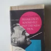 Tradera Franklin D. Roosevelt and The New Deal: 1932-1940 av William E. Leuchtenburg> Samhällskunskap