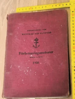 Tradera Technica & Nautica<FÖRBRÄNNINGSMOTORER Undervisning för manskap vid flottan 1950