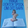 Tradera Fråga doktor Spock om ditt barn, hard cover bok, bra begagnat skick> Graviditets- & Barnböcker