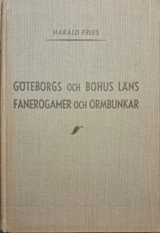 Tradera Göteborgs och Bohus Läns Fanerogamer och Ormbunkar - Numrerad, nr 19 av 25 ex.> Botanik