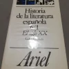 Tradera HISTORIA DE LA LITERATURA ESPAÑOLA 6 - EL SIGLO XX. MYCKET FINT SKICK!> Litteraturvetenskap