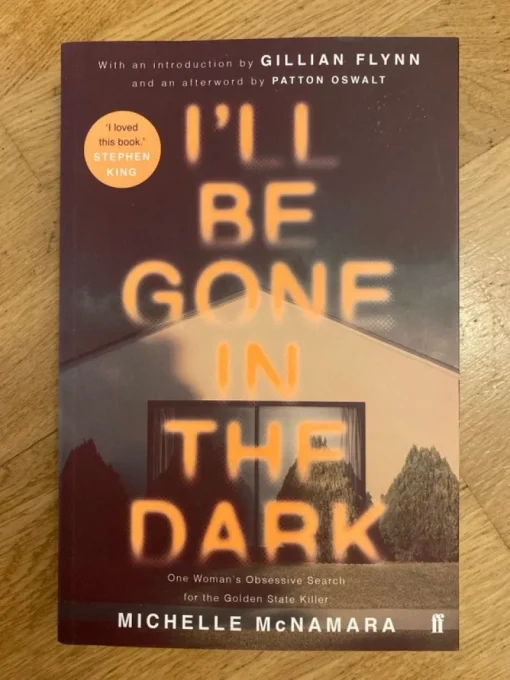 Tradera I’ll be gone in the dark - True Crime om Golden State Killer> Juridik & Kriminologi