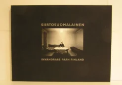Tradera Invandrare från Finland. Av Kaila- Vuorimies- Lilius> Planschverk & Illustrerade Böcker