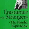 Tradera Kenneth Nyström(Ed.): Encounter with strangers- The nordic..> Samhällskunskap