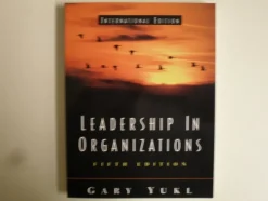Tradera LEADERSHIP IN ORGANIZATIONS - GARY YUKL (Prentice hall 2002) ENGELSK TEXT> Företagsrelaterat