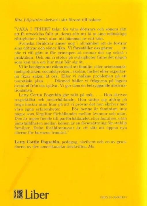 Tradera Letty Cottin Pogrebin: Växa i frihet...> Medicin & Psykologi