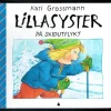 Tradera Lillasyster på skidutflykt - Kari Grossmann> Barn- & Ungdomsböcker