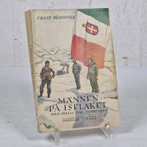 Tradera MÄNNEN PÅ ISFLAKET - Franz Behounek - 1929 - Äldre bok - Antik> Antik Litteratur