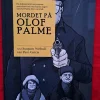 Tradera MORDET PÅ OLOF PALME. Dokumentär serieroman (2024)> Samhällskunskap