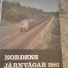 Tradera Nordens järnvägar 1981> Järnväg & Spårväg
