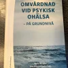Tradera Omvårdnad vid psykisk ohälsa - på grundnivå> Kurslitteratur & Undervisning