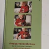 Tradera Småbarnshandboken De 400 bästa tipsen i vardagen Joachim och Lotta Stokstad> Graviditets- & Barnböcker