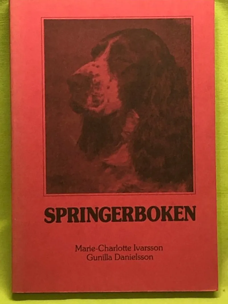 Tradera Springerboken / Marie-Charlotte Ivarsson, Gunilla Danielsson> Husdjursböcker