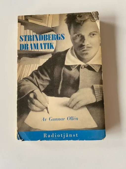 Tradera Strindbergs dramatik - Gunnar Ollén> Litteraturvetenskap