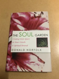 Tradera The Soul Garden - Creating Green Spaces for Inner Growth & Spiritual Renewal /> Botanik