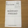 Tradera Tidtabeller<Tidtabell Buss Linje 143 Turlista - Måndag-Fredag 1964