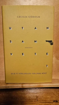Tradera Utan Samvete - Cecilia Sjöholm> Filosofisk Litteratur