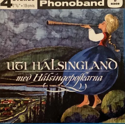 Tradera Uti Hälsingland med Hälsingepojkarna. Förseglat phonoband / rullband D-6308^ Rullband