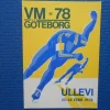 Tradera Allmänna Motiv<Vykort VM i Skridsko Ullevi Göteborg 1978