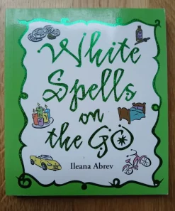 Tradera White spells on the go, Ileana Abrev,^ New Age